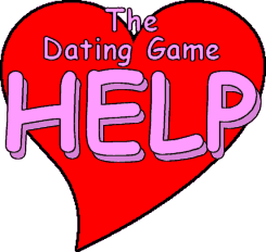 The Dating Game - Help