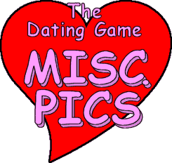 The Dating Game - Miscellaneous Pictures